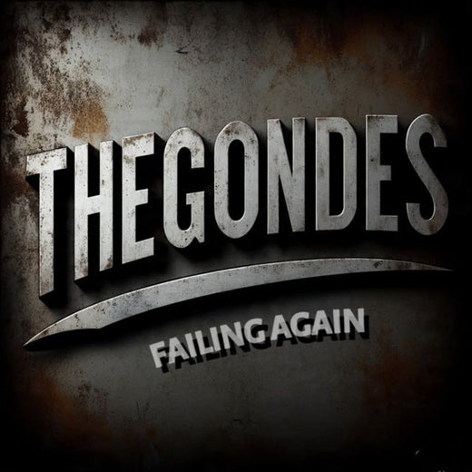 The Gondes - 'Failing Again' [Ringtone]