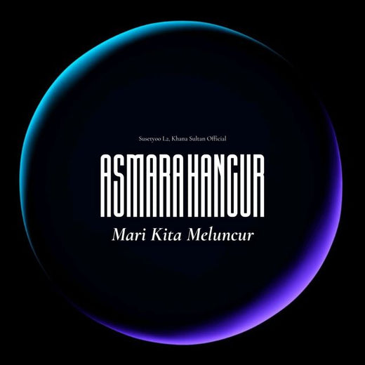Khana Sultan Official - 'Asmara Hancur Mari Kita Meluncur (feat. Susetyoo L2)' [Ringtone]