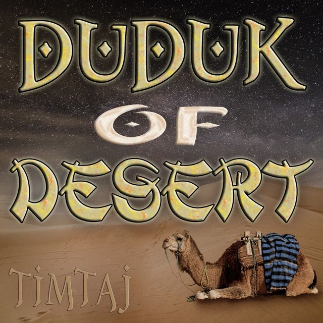 TimTaj - 'Duduk of Desert' [Ringtone]