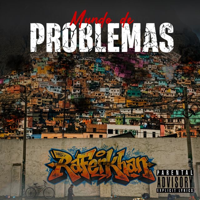 RaFerKhan - 'Mundo De Problemas' [Ringtone]