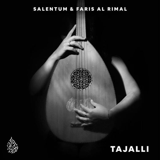 Salentum - 'Tajalli (feat. Faris Al Rimal)' [Ringtone]