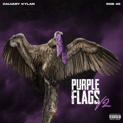 Calvary Kylan - 'Purple Flags V2 (feat. Rob49)' [Ringtone]