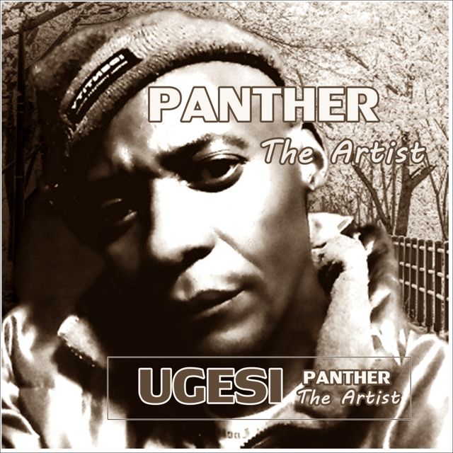 Panther The Artist - 'Ugesi' [Ringtone]