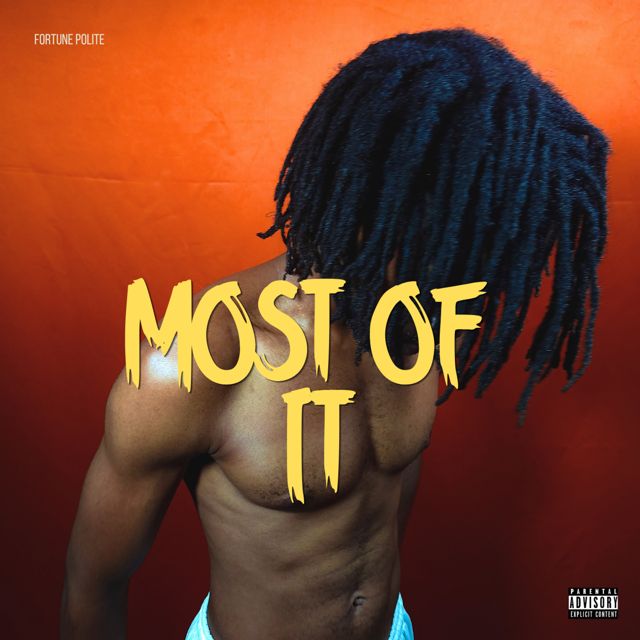 Fortune Polite - 'Most Of It' [Ringtone]