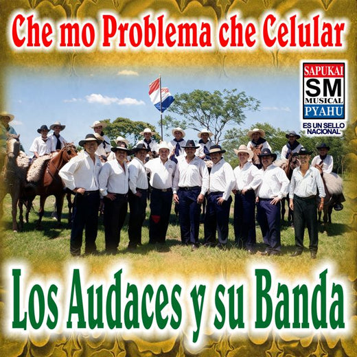 Los Audaces y Su Banda - 'Ahejavo ko nde valle' [Ringtone]