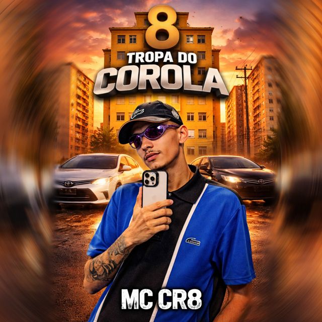 MC CR8 - 'Tropa do Corola (feat. ILHACLAN)' [Ringtone]