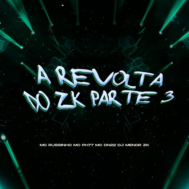 DJ MENOR ZK - 'A REVOLTA DO ZK PARTE 3 (feat. MC DN 22 & MC PH77 & MC RUSSINHO)' [Ringtone]