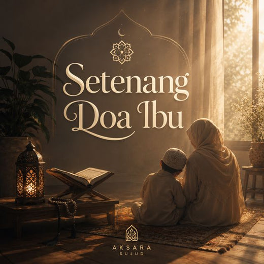 Aksara Sujud - 'Setenang Doa Ibu' [Ringtone]