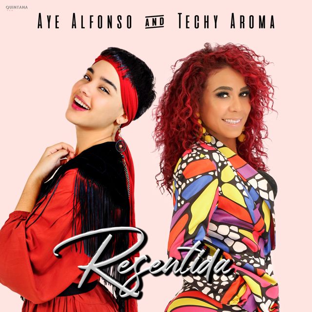 Aye Alfonso - 'Resentida (feat. Techy Aroma)' [Ringtone]