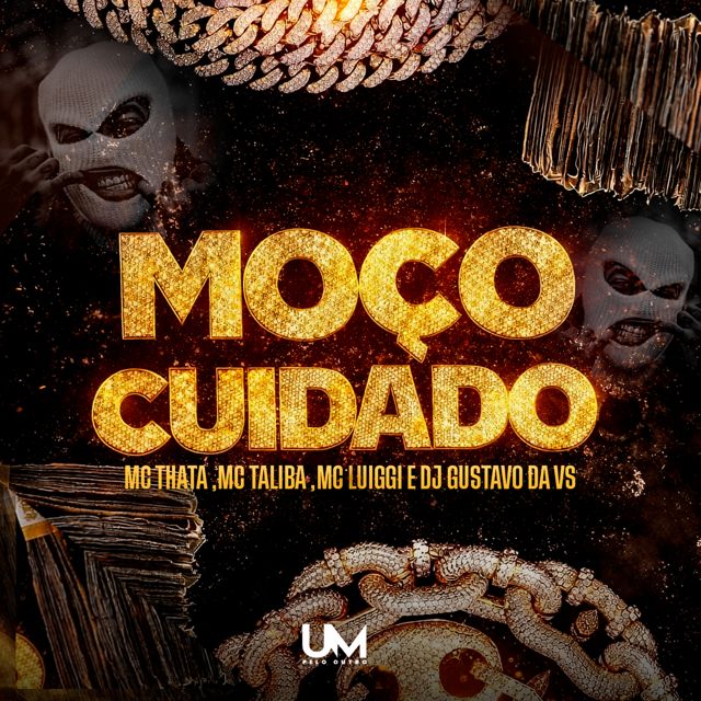 Mc Thata - 'MOÇO CUIDADO (feat. Mc Talibã & MC LUIGGI & DJ GUSTAVO DA VS)' [Ringtone]
