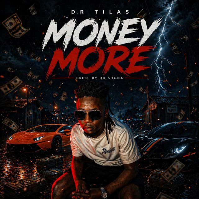 Dr Tilas - 'Money More' [Ringtone]