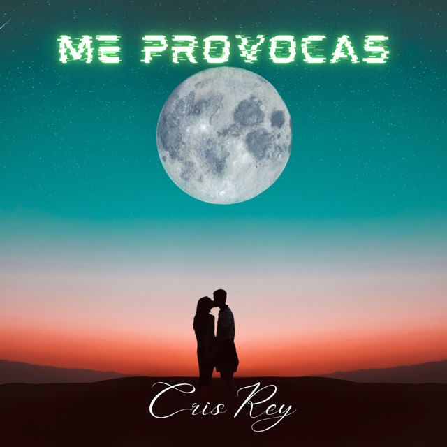CRIS REY - 'ME PROVOCAS' [Ringtone]