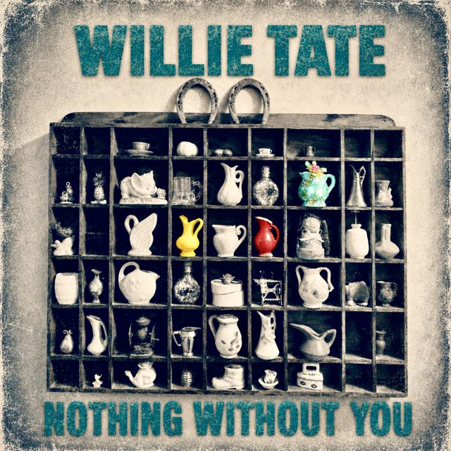 Willie Tate - 'Nothing Without You' [Ringtone]