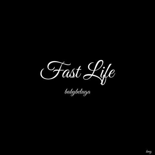 babybeluga - 'Fast Life' [Ringtone]