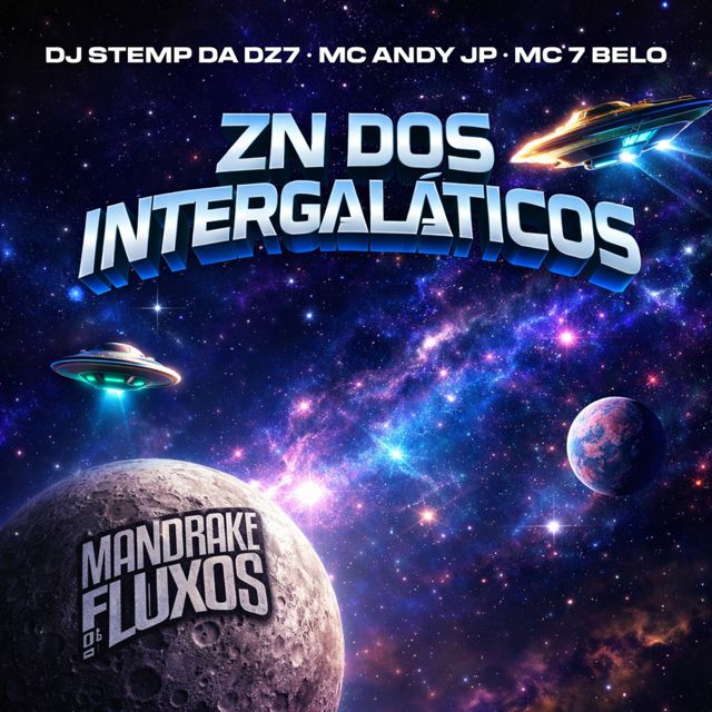DJ STEMP DA DZ7 - 'Zn Dos Intergaláticos (feat. MC andy jp & Mc 7 Belo)' [Ringtone]