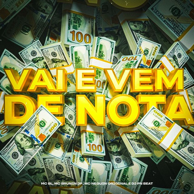 DJ PN Beat - 'Vai E Vem De Nota (feat. MC BL & Mc Brunin JP & MC Neguin Original)' [Ringtone]