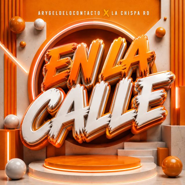 Arygeldelocontacto - 'En La Calle (feat. La Chispa RD)' [Ringtone]