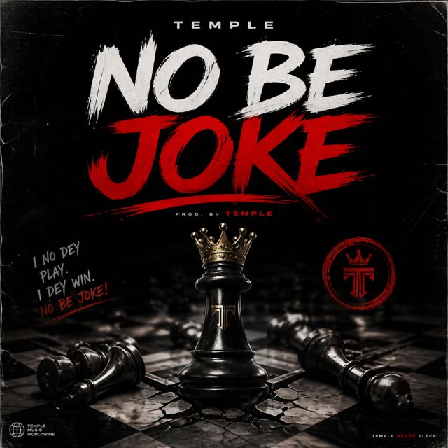Temple - 'NO BE JOKE' [Ringtone]