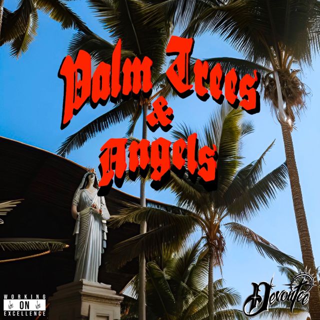 Devontée - 'PALM TREES & ANGELS' [Ringtone]