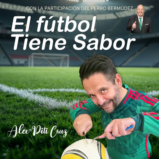 Alex “Piti” Cruz - 'El Futbol Tiene Sabor (feat. Perro Bermúdez)' [Ringtone]