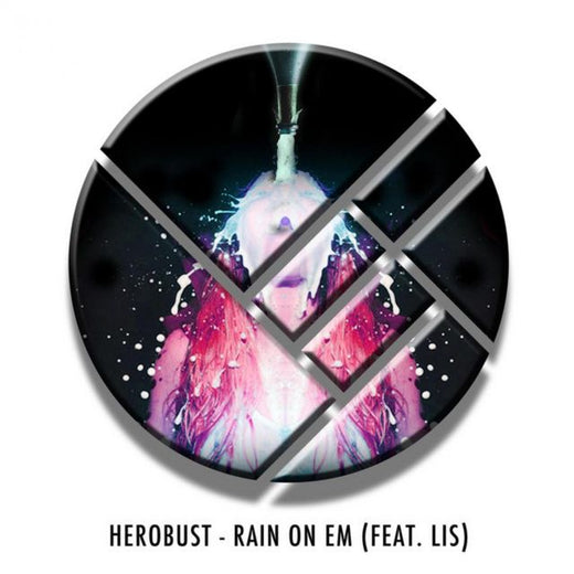 Herobust - 'Rain On Em (feat. Lis)' [Ringtone]