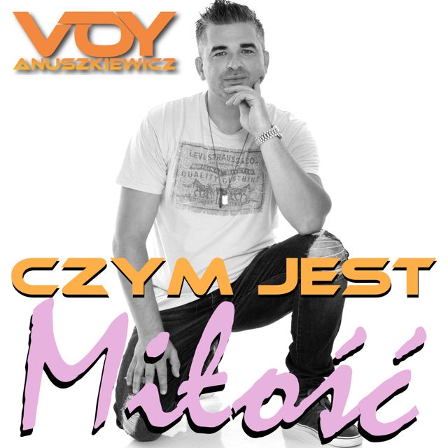 Voy Anuszkiewicz - 'Czym Jest Miłość' [Ringtone]
