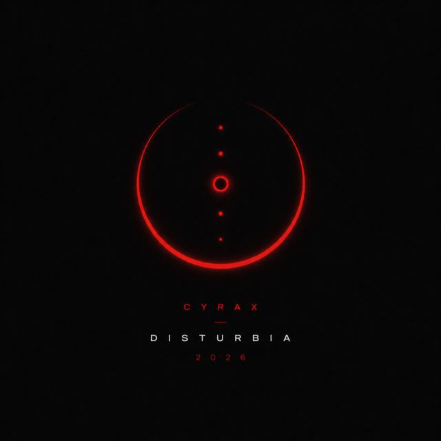Cyrax - 'Disturbia 2026' [Ringtone]