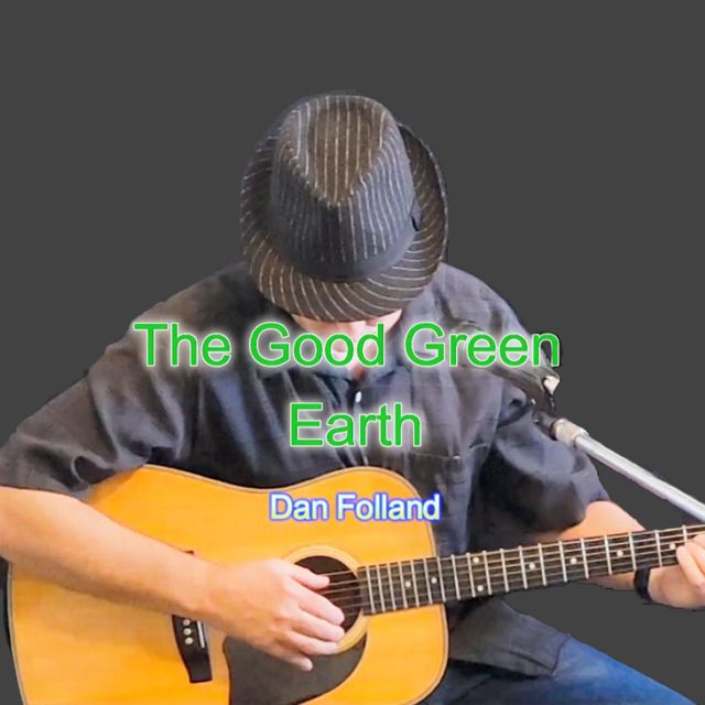 Dan Folland - 'The Good Green Earth' [Ringtone]