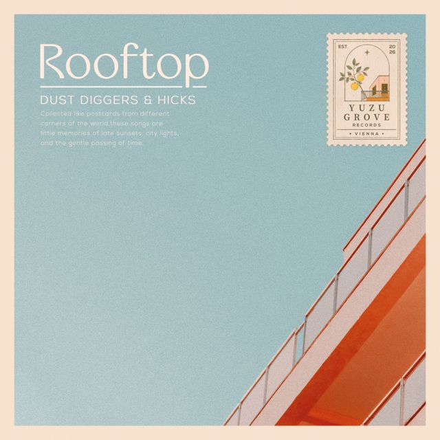 Dust Diggers - 'Rooftop (feat. Hicks)' [Ringtone]