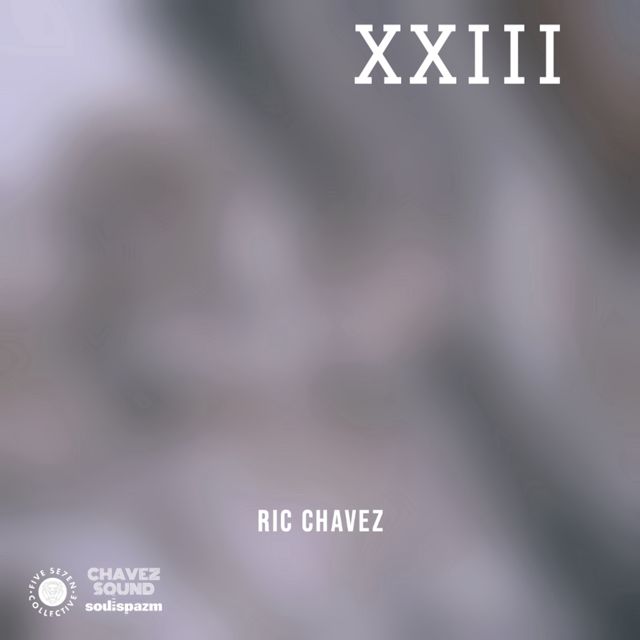 Ric Chavez - 'XXIII' [Ringtone]