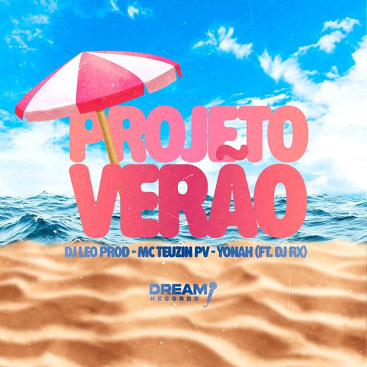 Dj Leo Prod - 'Projeto verão (feat. MC Teuzin PV & Yonah & DJ RX)' [Ringtone]