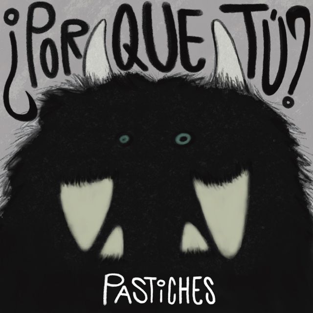 Pastiches - '¿Por que tu?' [Ringtone]