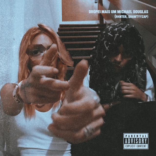 h4nter - 'Dropei mais um Michael Douglas (feat. $hawtyyZap)' [Ringtone]