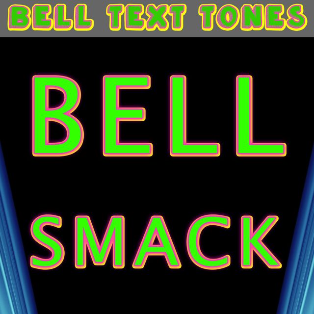 Bell Text Tones - 'Bell Smack' [Ringtone]