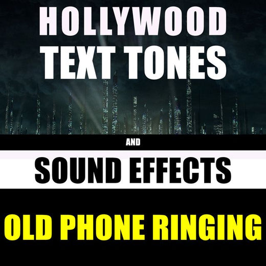 Hollywood Text Tones - 'Old Phone Ringing (feat. Sound Effects)' [Ringtone]