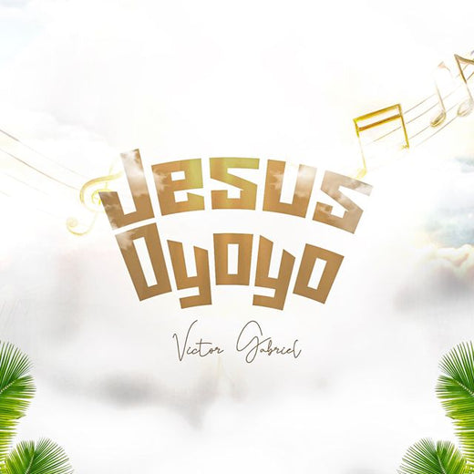 Victor Gabriel - 'Jesus Oyoyo' [Ringtone]