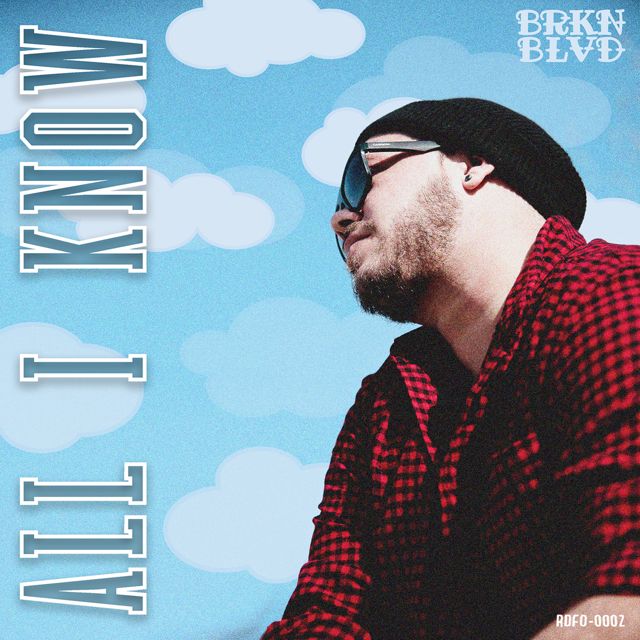 Brkn Blvd - 'All I Know' [Ringtone]