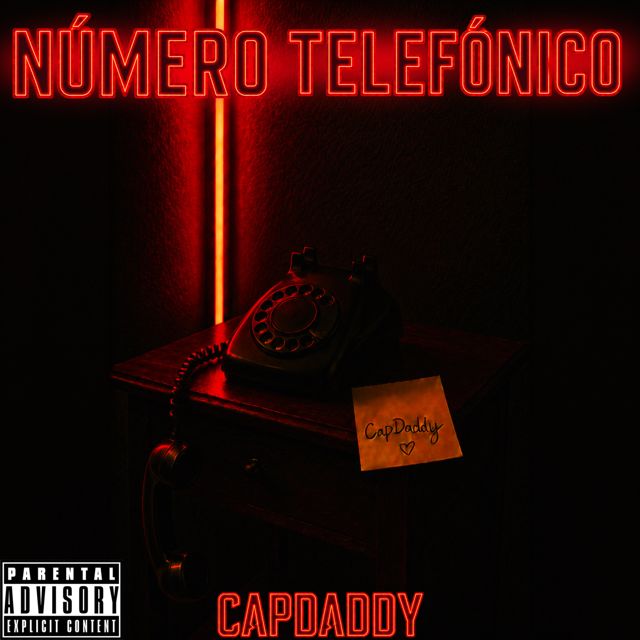 CapDaddy - 'NÚMERO TELEFÓNICO' [Ringtone]