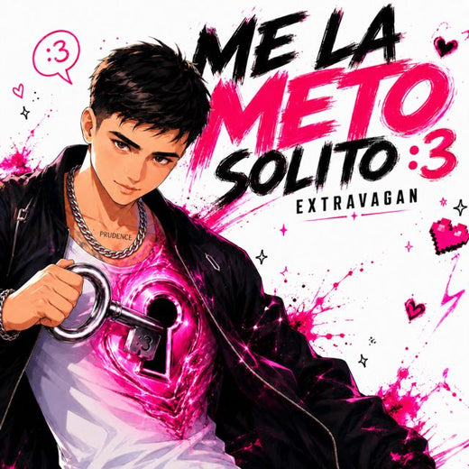 Extravagan - 'Me La Meto Solito :3' [Ringtone]