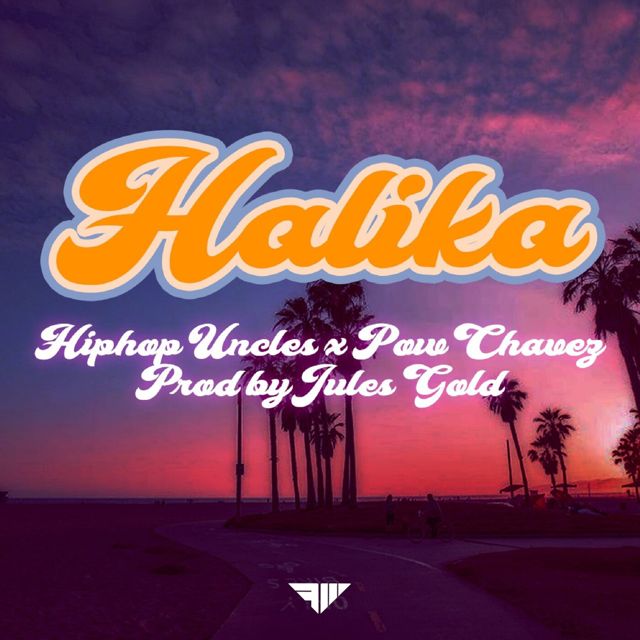 Hiphop Uncles - 'Halika (feat. Pow Chavez & Jules Gold)' [Ringtone]