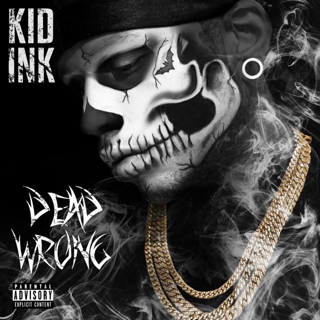 Kid Ink - 'Dead Wrong' [Ringtone]