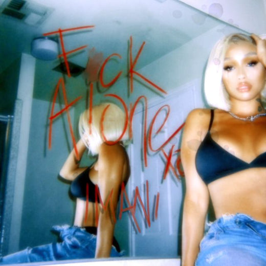 Imani Williams - 'F*ck Alone' [Ringtone]