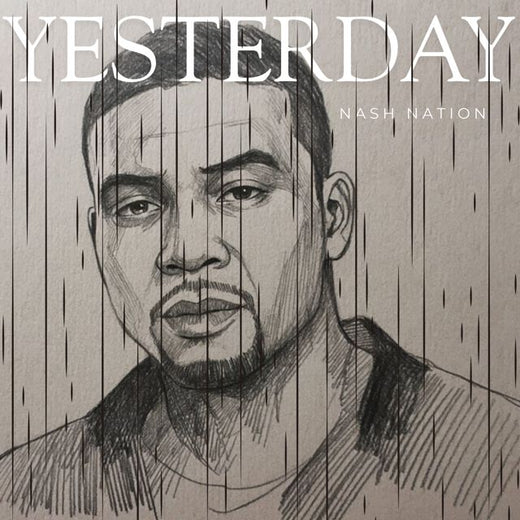 Nash Nation - 'YESTERDAY' [Ringtone]