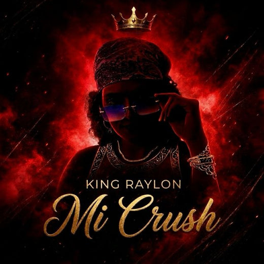 King Raylon - 'Mi Crush' [Ringtone]