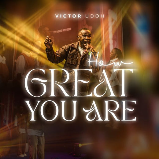 Victor Udoh - 'How Great You Are' [Ringtone]