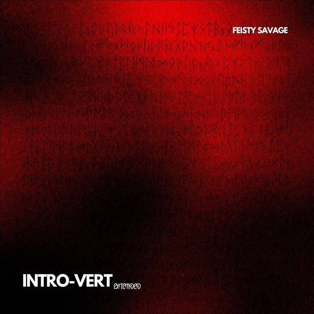 Feisty Savage - 'Intro-vert (Extended)' [Ringtone]