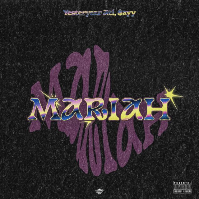 Yesteryear Atl - 'Mariah (feat. $Ayy)' [Ringtone]