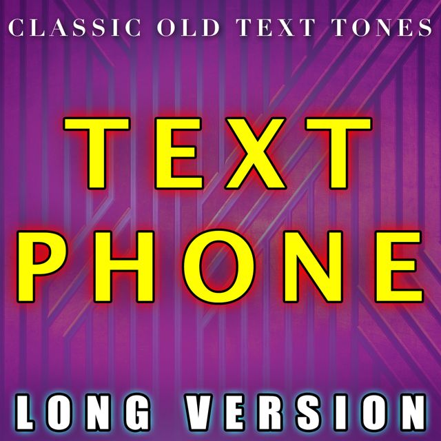 Classic Old Text Tones - 'Text Phone Long Version' [Ringtone]