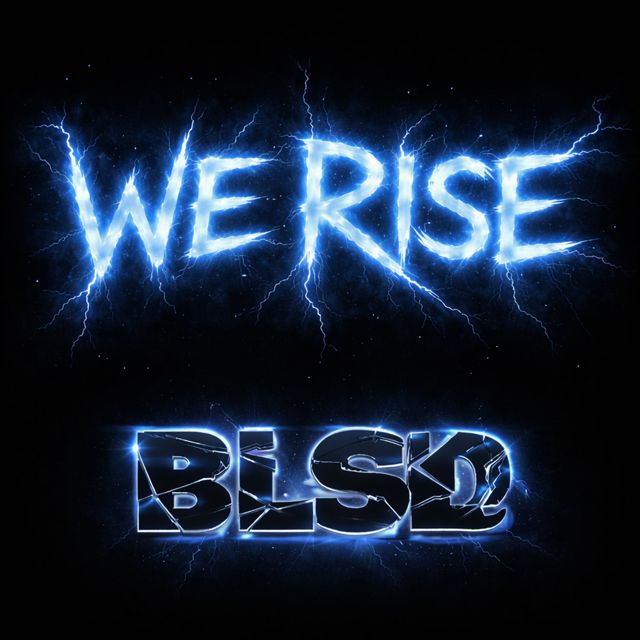 BLSD - 'We Rise (Dababunka Remix) (feat. Dababunka)' [Ringtone]