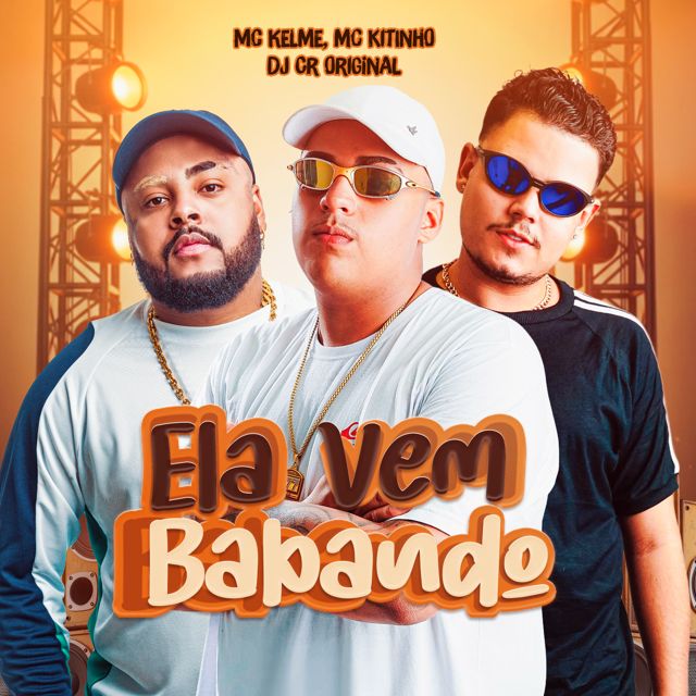 Mc Kitinho - 'Ela Vem Babando (feat. MC Kelme & DJ CR Original)' [Ringtone]